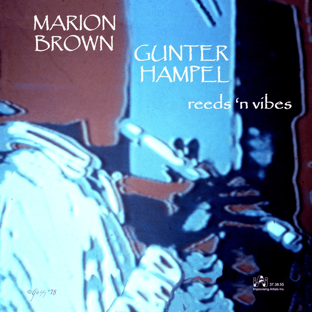 Reeds 'n Vibes
Marion Brown, Gunter Hampel