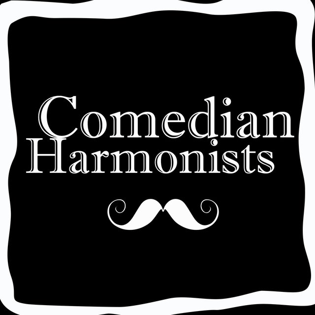 Comedian Harmonists
Comedian Harmonists