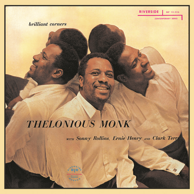 Brilliant Corners (Keepnews Collection)
Thelonious Monk, Sonny Rollins, Ernie Henry, Clark Terry