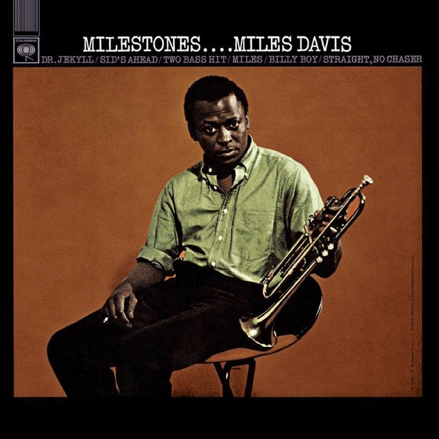 Milestones
Miles Davis