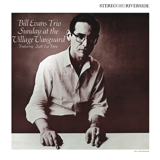 Sunday At The Village Vanguard [Keepnews Collection]
Bill Evans