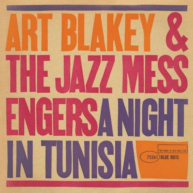 A Night In Tunisia (Remaster)
Art Blakey