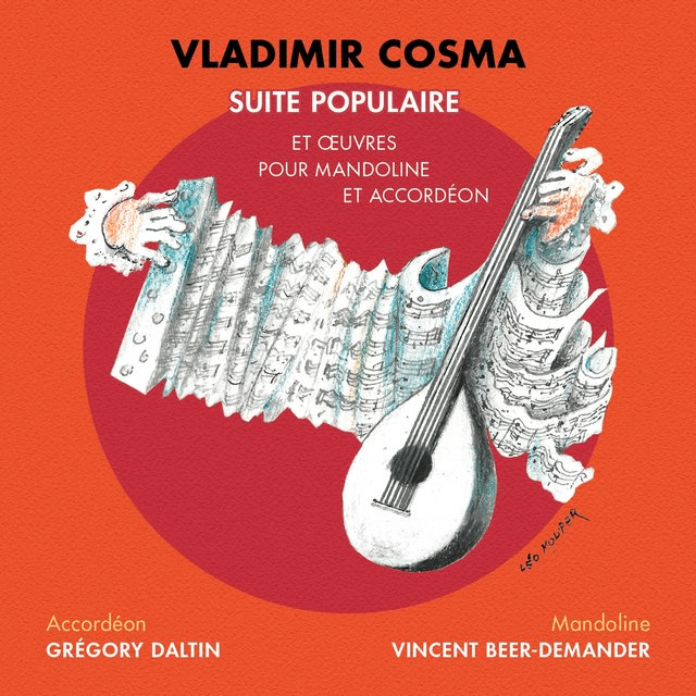Suite populaire (Suite populaire et œuvres pour mandoline et accordéon)
Vincent Beer-Demander, Grégory Daltin, Vladimir Cosma