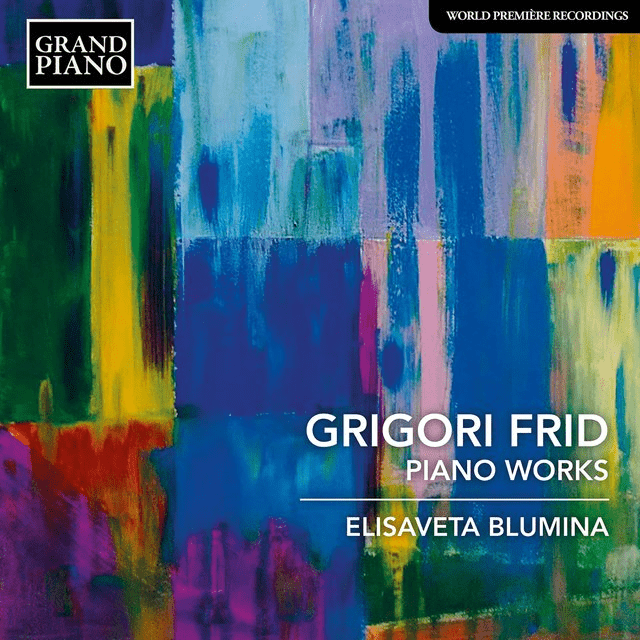 Frid: Piano Works
Elisaveta Blumina