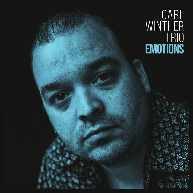 Emotions
Carl Winther Trio, Anders Mogensen, Carl Winther