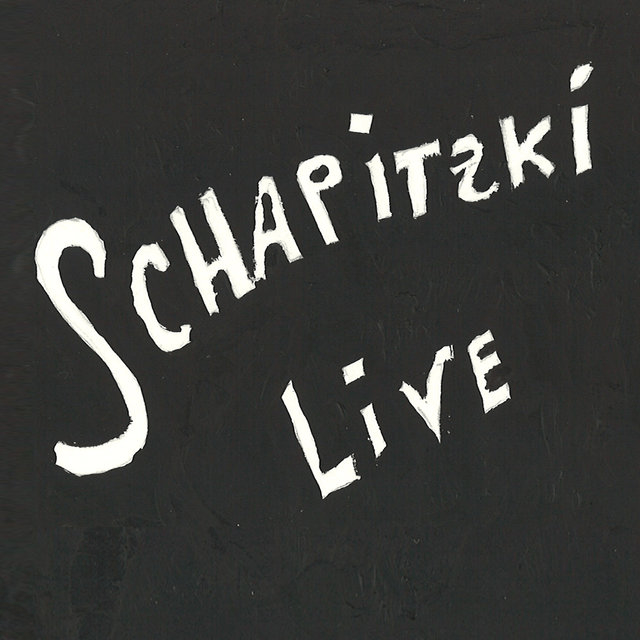 Schapizki Live
Felix Wahnschaffe