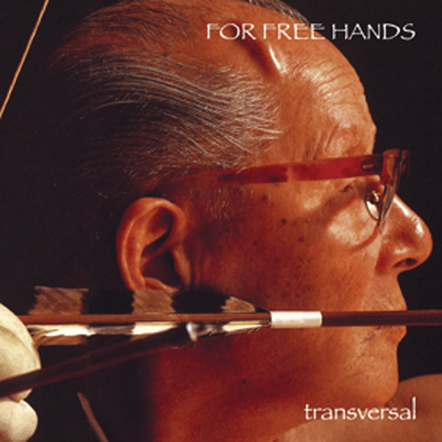 Transversal
For Free Hands