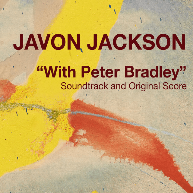 With Peter Bradley (Original Motion Picture Soundtrack)
Javon Jackson
