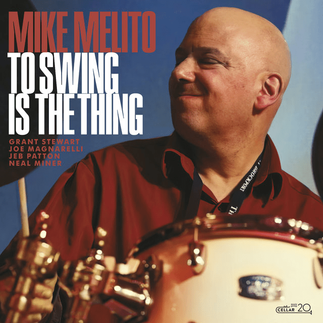 To Swing is the Thing
Mike Melito