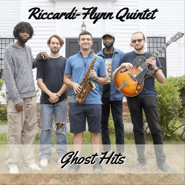 Ghost Hits
Riccardi-Flynn Quintet