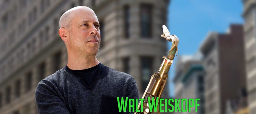 Walt Weiskopf - Saxophone