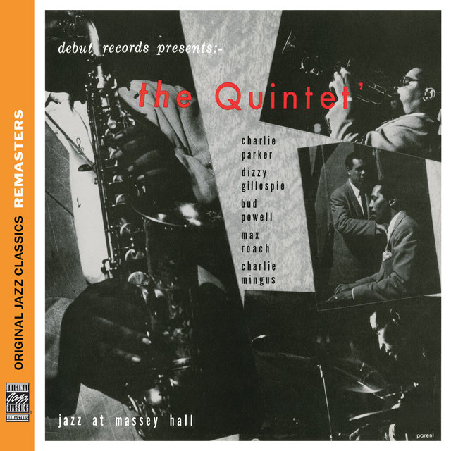 Hot House
Charlie Parker, Dizzy Gillespie, Bud Powell, Max Roach, Charles Mingus