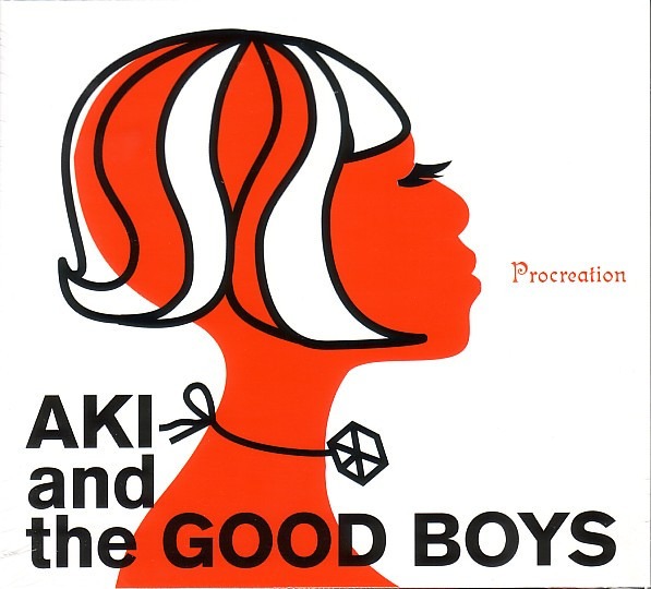 Aki and the GOOD Boys Procreation