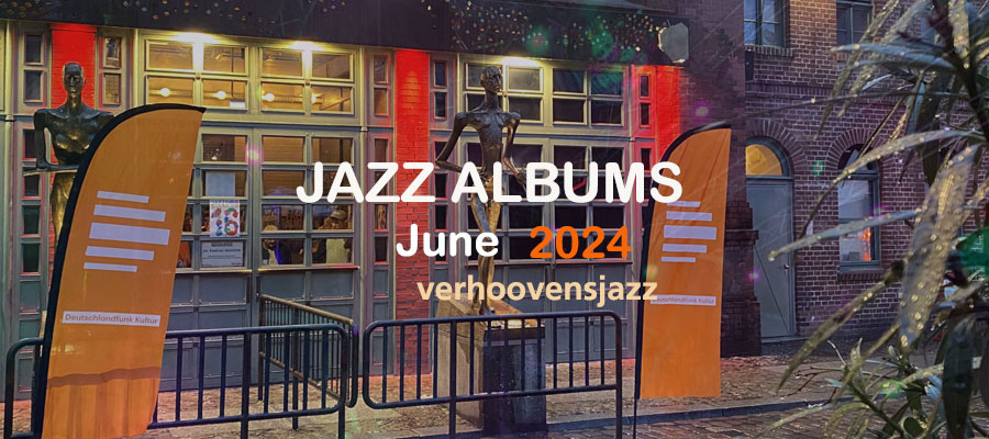 jazzalbums review June 2024
