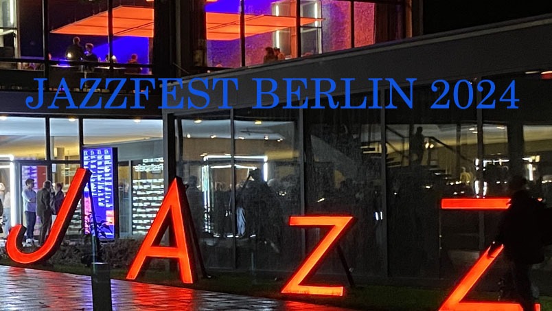 jazzfest berlin 2024