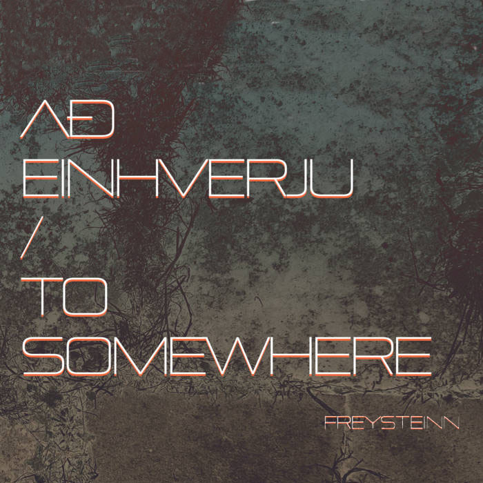Að einhverju​/​To Somewhere