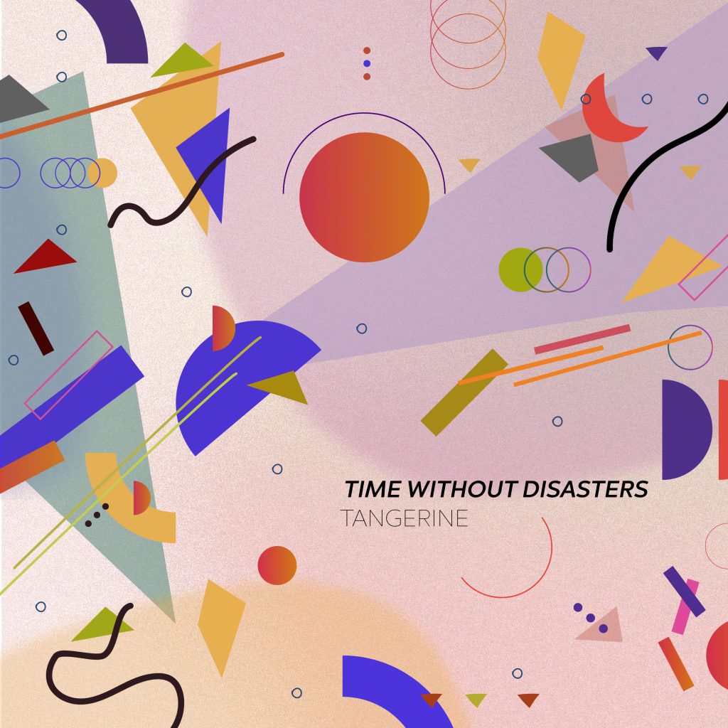 Time Without Disasters
Tangerine