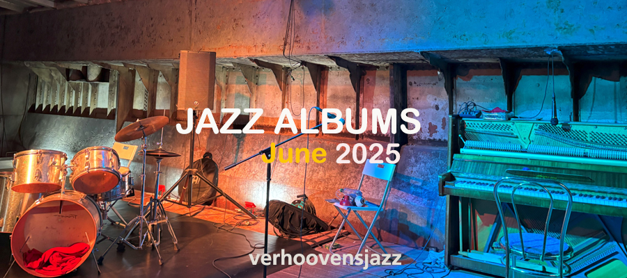 jazzalbums review june 2025