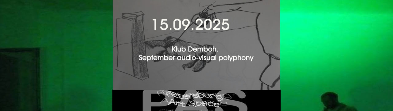 Klub Demboh. September audio-visual polyphony Klub Demboh. September audio-visual polyphony