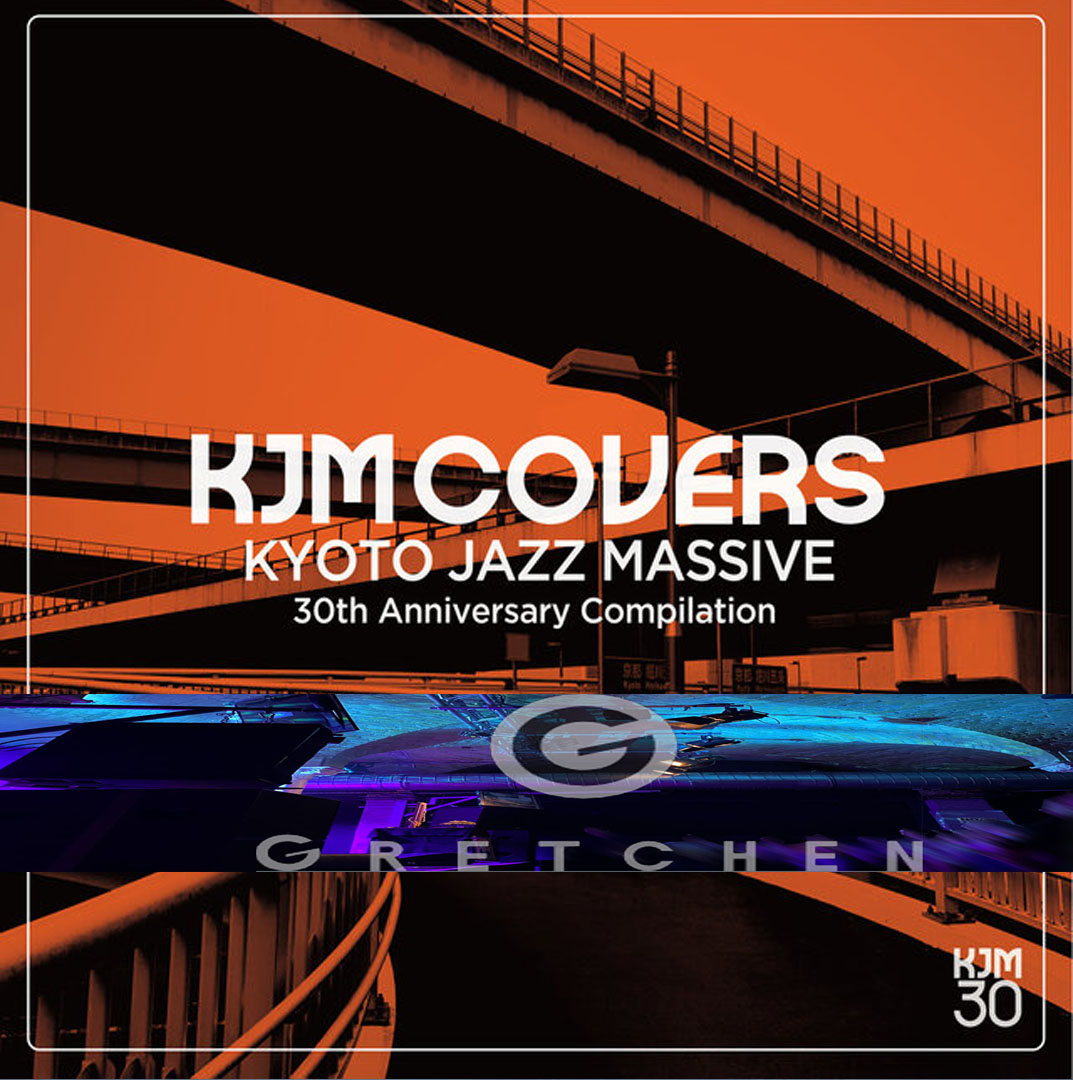 KJM COVERS - Kyoto Jazz Massive 30th Anniversary Compilation KJM COVERS - Kyoto Jazz Massive 30th Anniversary Compilation